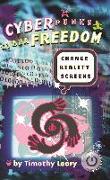 Cyberpunks Cyberfreedom: Change Reality Screens