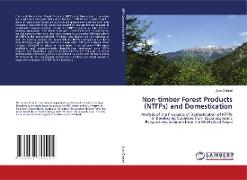 Non-timber Forest Products (NTFPs) and Domestication