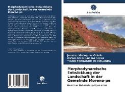 Morphodynamische Entwicklung der Landschaft in der Gemeinde Moreno-pe