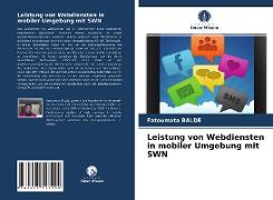 Leistung von Webdiensten in mobiler Umgebung mit SWN