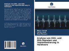 Analyse von EKG- und EEG-Signalen und Implementierung in Hardware