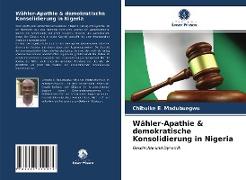 Wähler-Apathie & demokratische Konsolidierung in Nigeria