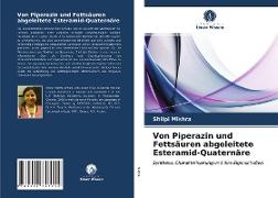 Von Piperazin und Fettsäuren abgeleitete Esteramid-Quaternäre
