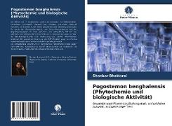 Pogostemon benghalensis (Phytochemie und biologische Aktivität)
