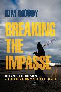 Breaking the Impasse