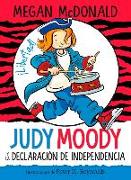 Judy Moody Y La Declaración de Independencia / Judy Moody Declares Independence