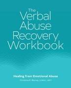 The Verbal Abuse Recovery Workbook