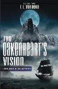 The Oakenheart's Vision: Book Two