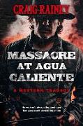 Massacre at Agua Caliente