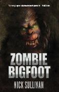 Zombie Bigfoot