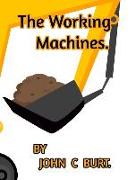 The Working Machines