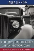 The Outdoor Girls in a Motor Car (Esprios Classics)