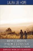 Bunny Brown and His Sister Sue on Grandpa's Farm (Esprios Classics)