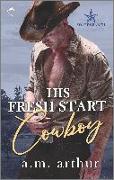 His Fresh Start Cowboy: A Gay Cowboy Romance