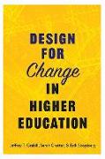 Design for Change in Higher Education