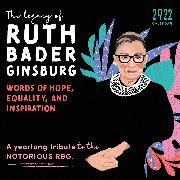 2022 The Legacy of Ruth Bader Ginsburg Wall Calendar