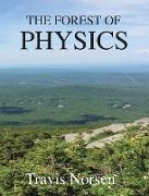 The Forest of Physics