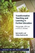 Transformative Teaching and Learning in Further Education