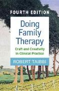 Doing Family Therapy, Fourth Edition