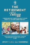 The Retirement Trilogy