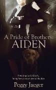 A Pride of Brothers: Aiden