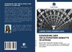 GENDERING DER INCULTURATION-DEBATTE IN AFRIKA