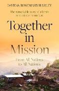 Together in Mission: From All Nations to All Nations