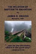 The Relation of Baptism to Salvation