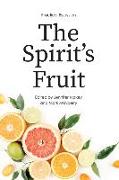 Practical Essays on the Spirit's Fruit