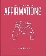The Little Book of Affirmations