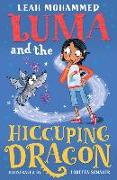 Luma and the Hiccuping Dragon: Heart-Warming Stories of Magic, Mischief and Dragons