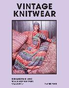 Vintage Knitwear: Collecting and Wearing Designer Classics