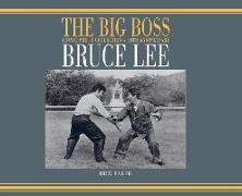 Bruce Lee: The Big boss Iconic photo Collection - 50th Anniversary