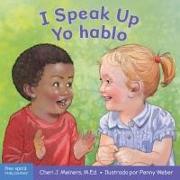 I Speak Up / Yo Hablo