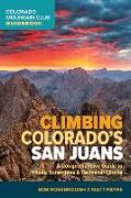 Climbing Colorado's San Juans: A Comprehensive Guide to Hikes, Scrambles, and Technical Climbs