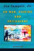 On War, Fishing and Philosophy