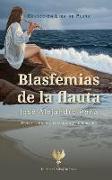 Blasfemias de la flauta