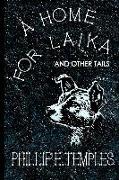 A Home for Laika