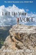 Lift Up Your Voice: How to Be Mindful and Intentional For the Next Generation