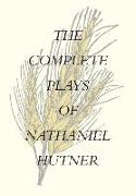 The Complete Plays of Nathaniel Hutner