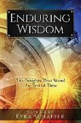 Enduring Wisdom: Life Insights That Stand the Test of Time