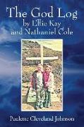 The God Log by Ellie Kay and Nathaniel Cole