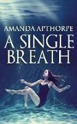 A Single Breath