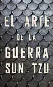 El Arte de la Guerra (the Art of War Spanish Edition)