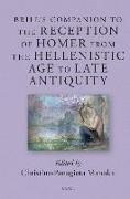 Brill's Companion to the Reception of Homer from the Hellenistic Age to Late Antiquity
