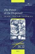 The Power of the Dispersed: Early Modern Global Travelers Beyond Integration