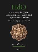 Articulating the &#7716,ij&#257,ba: Cultural Patronage and Political Legitimacy in Al-Andalus: The &#703,&#256,mirid Regency C. 970-1010 Ad
