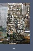 Landscapes of Affect and Emotion: Nordic Environmental Humanities and the Emotional Turn