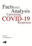 Facts and Analysis: Canvassing Covid-19 Responses