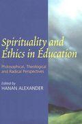 Spirituality and Ethics in Education